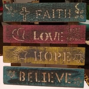 Faith, Love, Hope, Believe